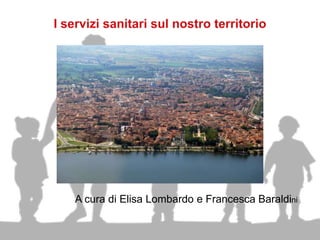 A cura di Elisa Lombardo e Francesca Baraldini
 