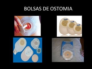 BOLSAS DE OSTOMIA
 