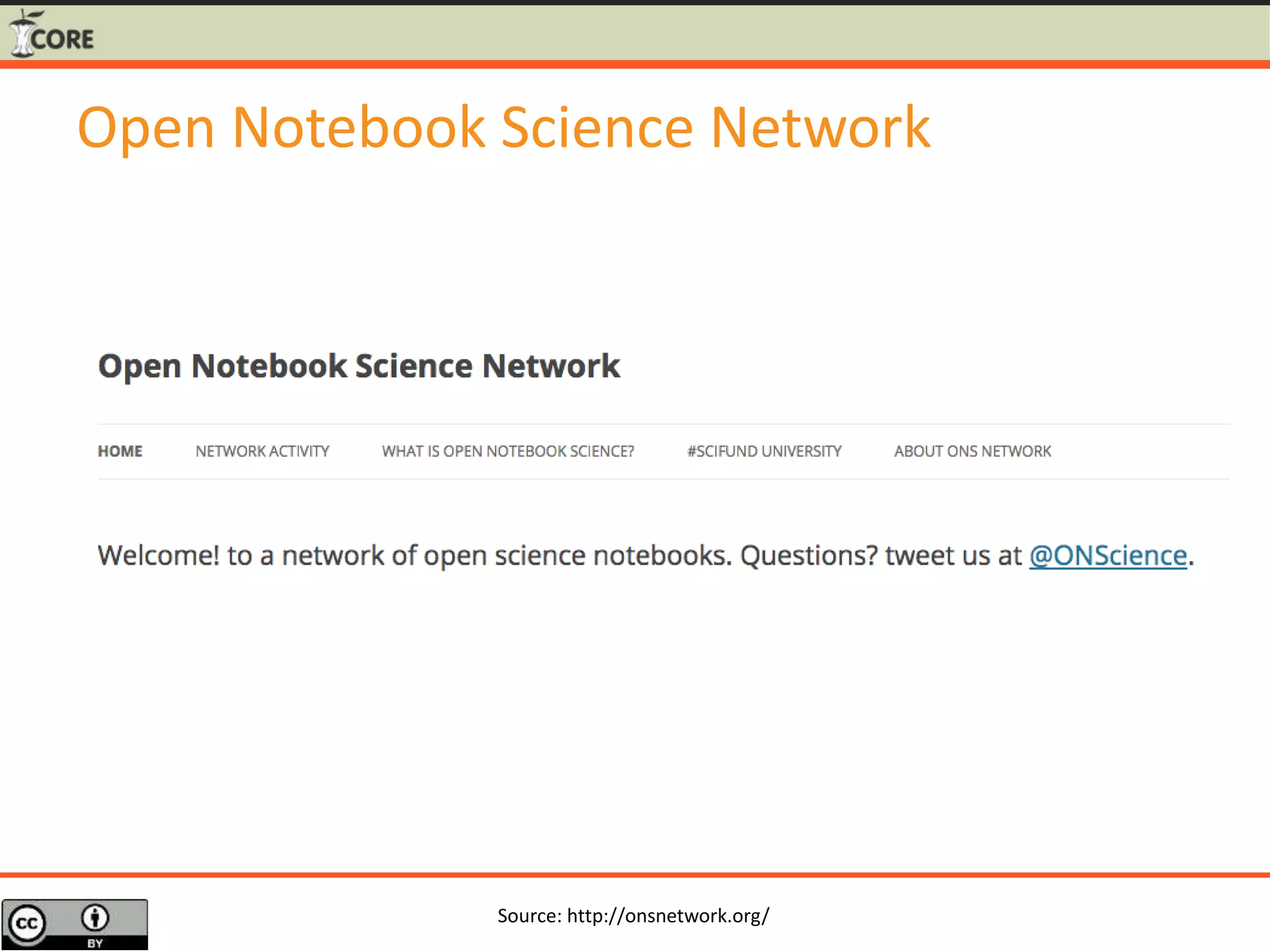Open Notebook Science Network
Source: http://onsnetwork.org/
 