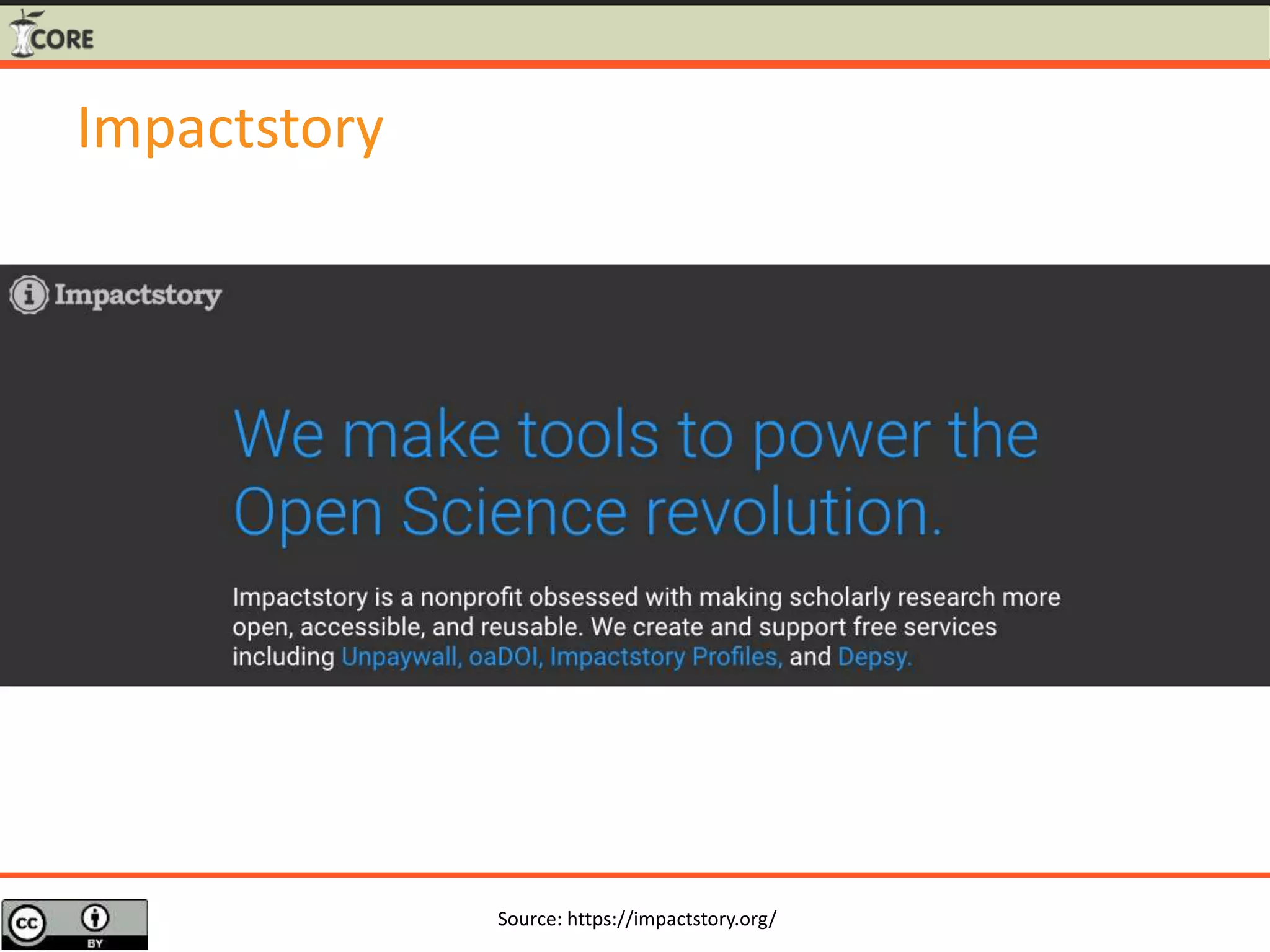 Impactstory
Source: https://impactstory.org/
 