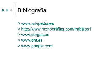 Bibliografía www.wikipedia.es http://www.monografias.com/trabajos16/transplantes-organos www.sergas.es www.ont.es www.google.com 