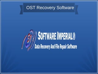 OST Recovery Software
 