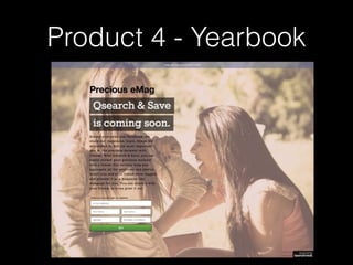 Product 4 - Yearbook
 