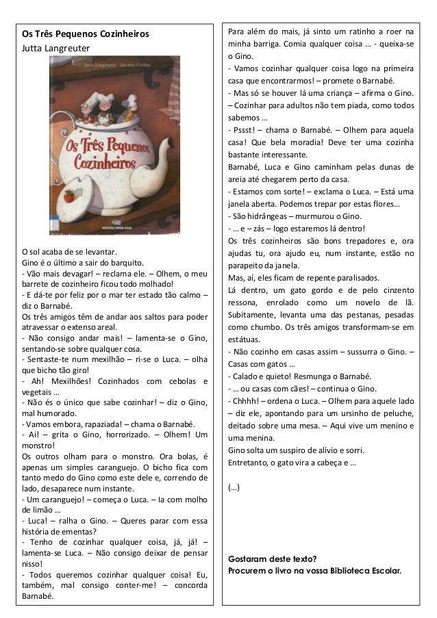 Os Três Pequenos Cozinheiros 
Jutta Langreuter 
O sol acaba de se levantar. 
Gino é o último a sair do barquito. 
- Vão ma...