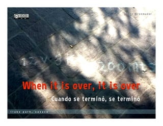 l l a n o p a r k ,
o a x a c a 	
Cuando s e a qu e e mpi e ce , e s e l mo me nto pr e ci so
p h o t o @ r o n m a d e r
 