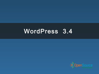 WordPress 3.4
 