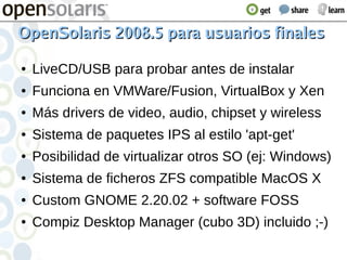 OpenSolaris 2008.05 Euskal Encounter 16