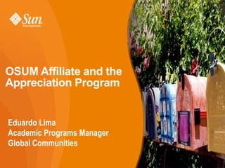 Eduardo Lima Academic Programs Manager Global Communities OSUM Affiliate and the Appreciation Program 