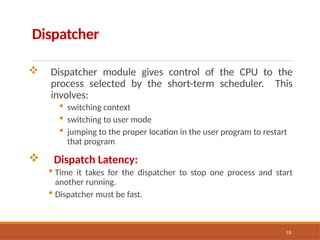 Dispatching Module OS_Unit-II_-_Process_Management.pptxjsjwj | PPTX