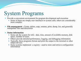 System Program Example In Os OS UNIT 1 PPT.pptx