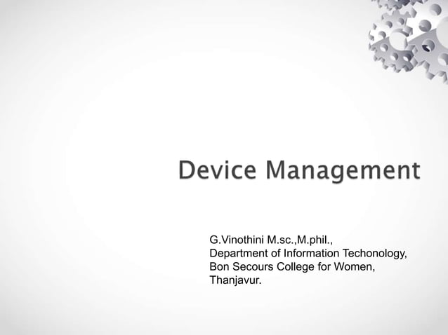 Os - device management | PPT