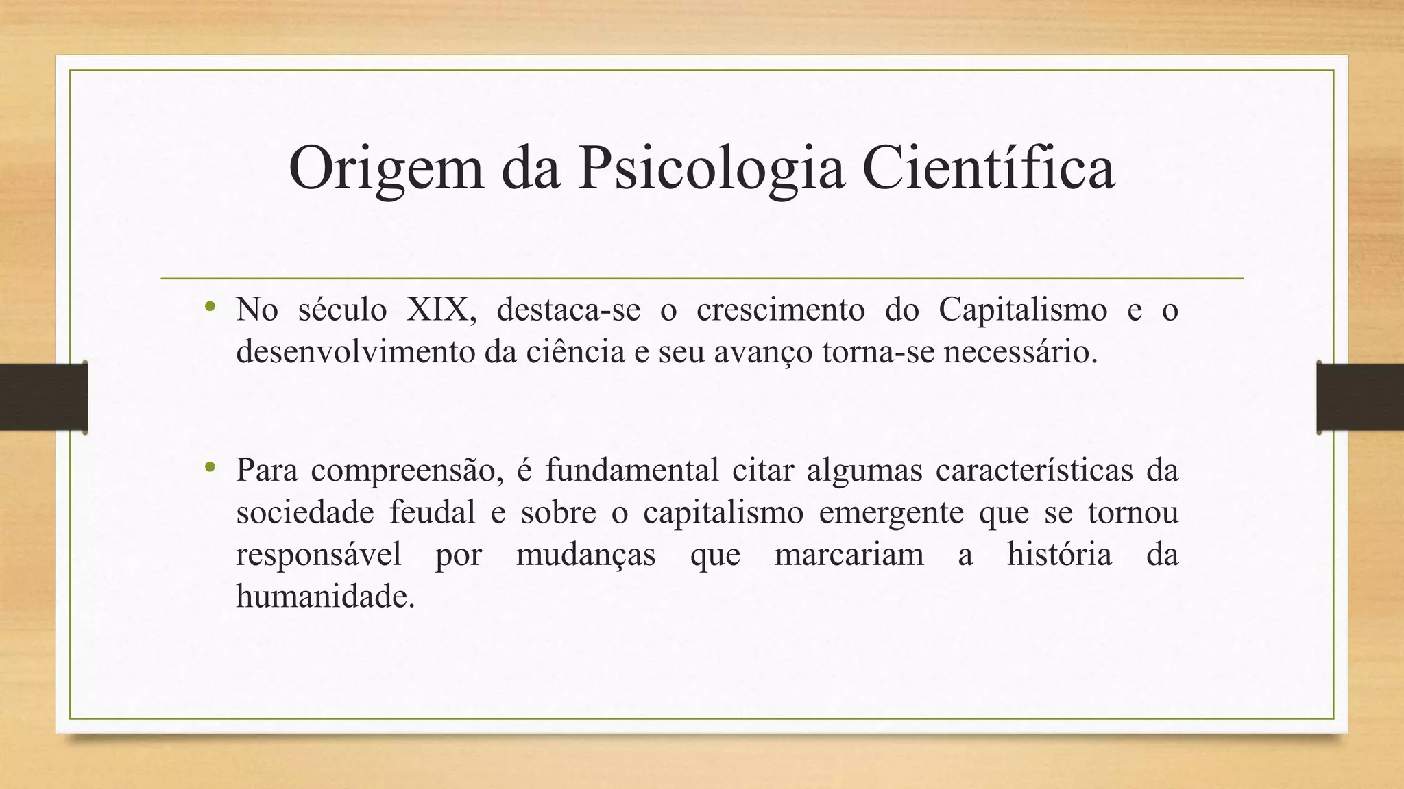 O surgimento da Psicologia enquanto Ciência, primeira escola.pptx