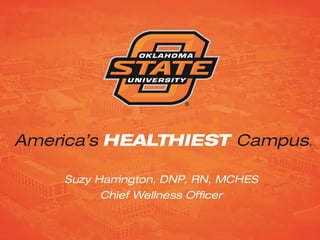 A Wellness Strategy for America's Healthiest Campus® with Suzy Harrington