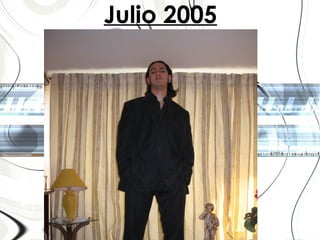 Julio 2005 