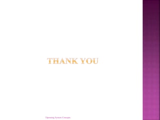 Operating System Concepts
 