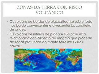 As cinzas volcánicas
