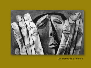 Las manos de la Ternura
 