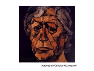 Autorretrato Oswaldo Guayasamin
 