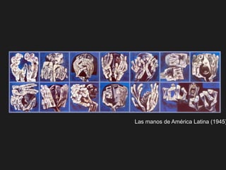 Las manos de América Latina (1945)
 