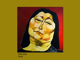 Mercedes
Sosa
 