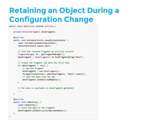 Retaining an Object During a
Configuration Change
 