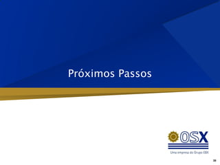 Próximos Passos




                  30
 