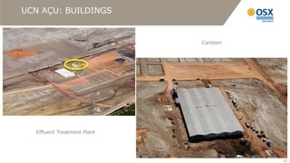 UCN AÇU: BUILDINGS


                             Canteen




  Effluent Treatment Plant




                                       22
                                       22
 