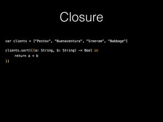 Closure
 