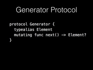Generator Protocol
 