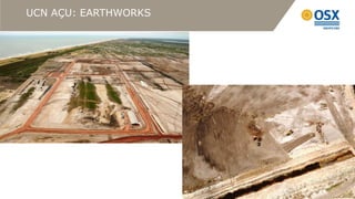 UCN AÇU: EARTHWORKS
 