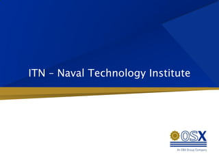 ITN – Naval Technology Institute
 