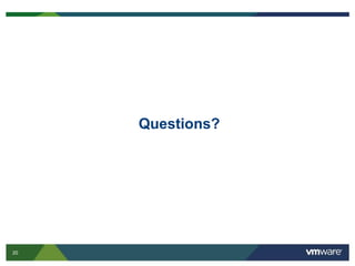 20
Questions?
 