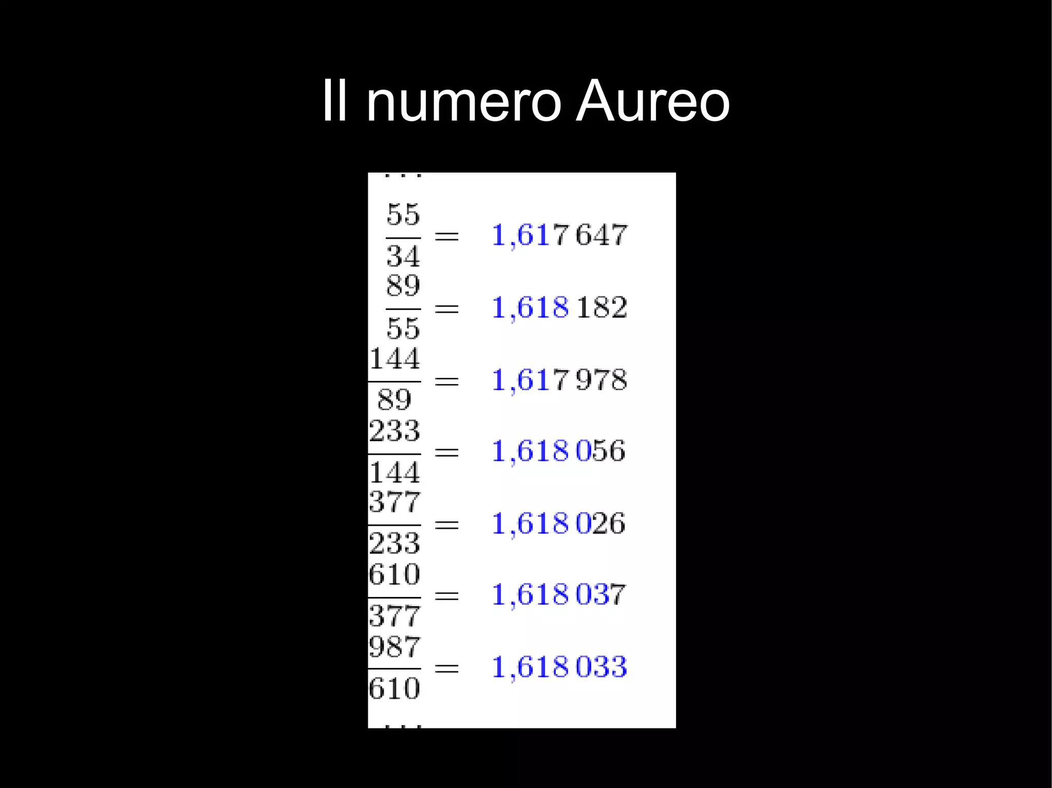 Il numero Aureo
 