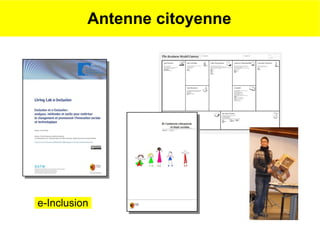 Antenne citoyenne




e-Inclusion
 