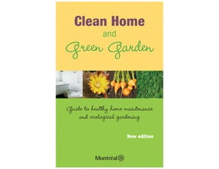 Clean Home and Green Garden