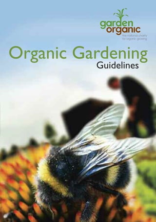 Organic Gardening
Guidelines

 