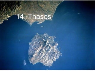 14. Thasos

 