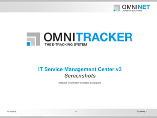IT Service Management Center v3ScreenshotsDetailed information available on request 