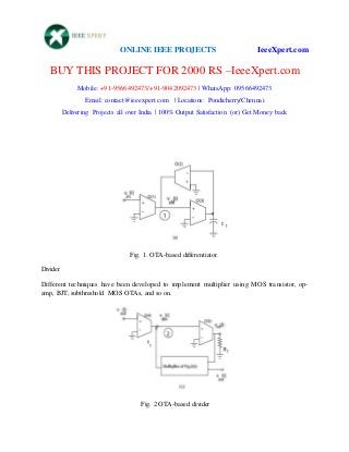 ONLINE IEEE PROJECTS IeeeXpert.com
BUY THIS PROJECT FOR 2000 RS –IeeeXpert.com
Mobile: +91-9566492473/+91-9042092473 | Wha...