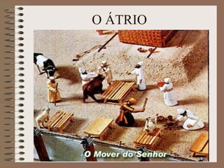 O ÁTRIO
 