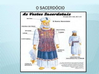 O SACERDÓCIO
 