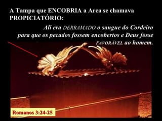 O Tabernáculo do Senhor