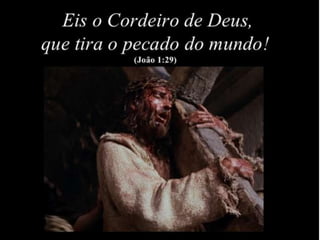 O Tabernáculo do Senhor