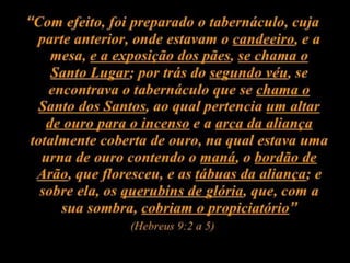 O Tabernáculo do Senhor