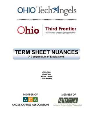 TERM SHEET NUANCES
A Compendium of Elucidations

Edited By:
Jason Soll
Victor Thorne
John Huston

 