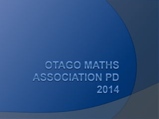 Otago maths association pd 2014
