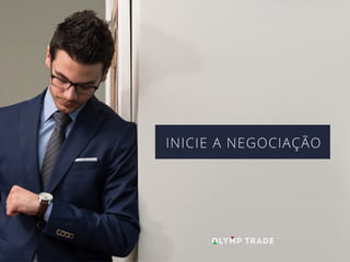INICIE A NEGOCIAÇÃO
 
