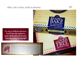 After, tell a story, build a persona
 