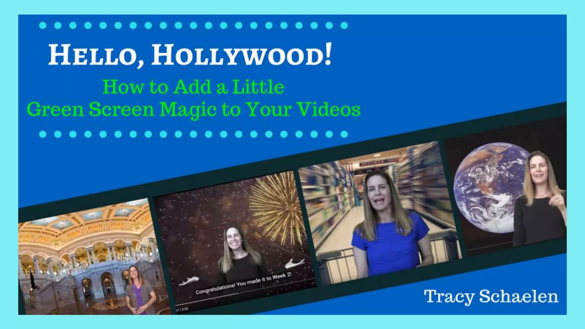Hello, Hollywood! How to Add a Little Green Screen Magic to Your Videos