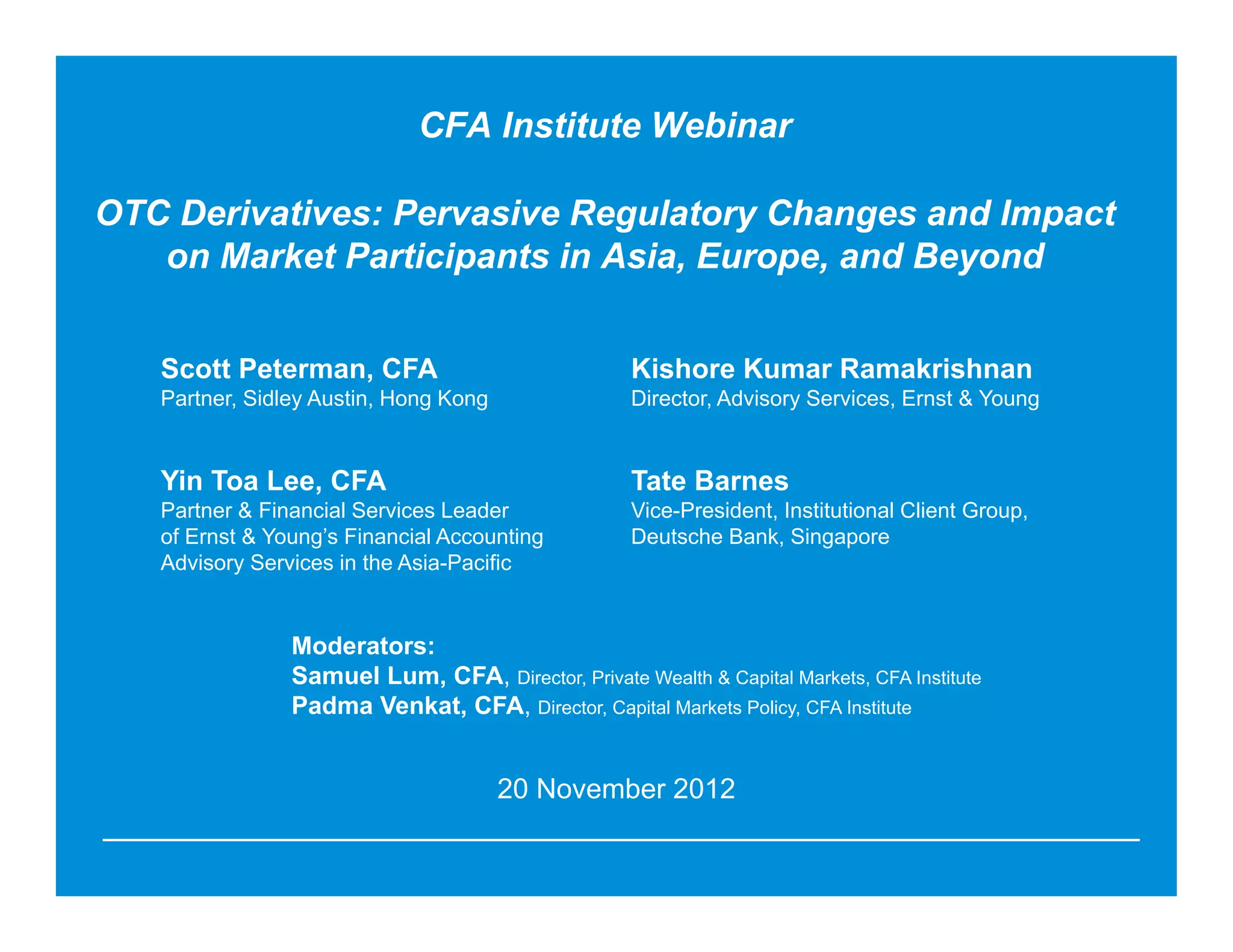 OTC Derivatives: Pervasive Regulatory Changes and Impact on Market  Participants in Asia, Europe, and Beyond | PDF